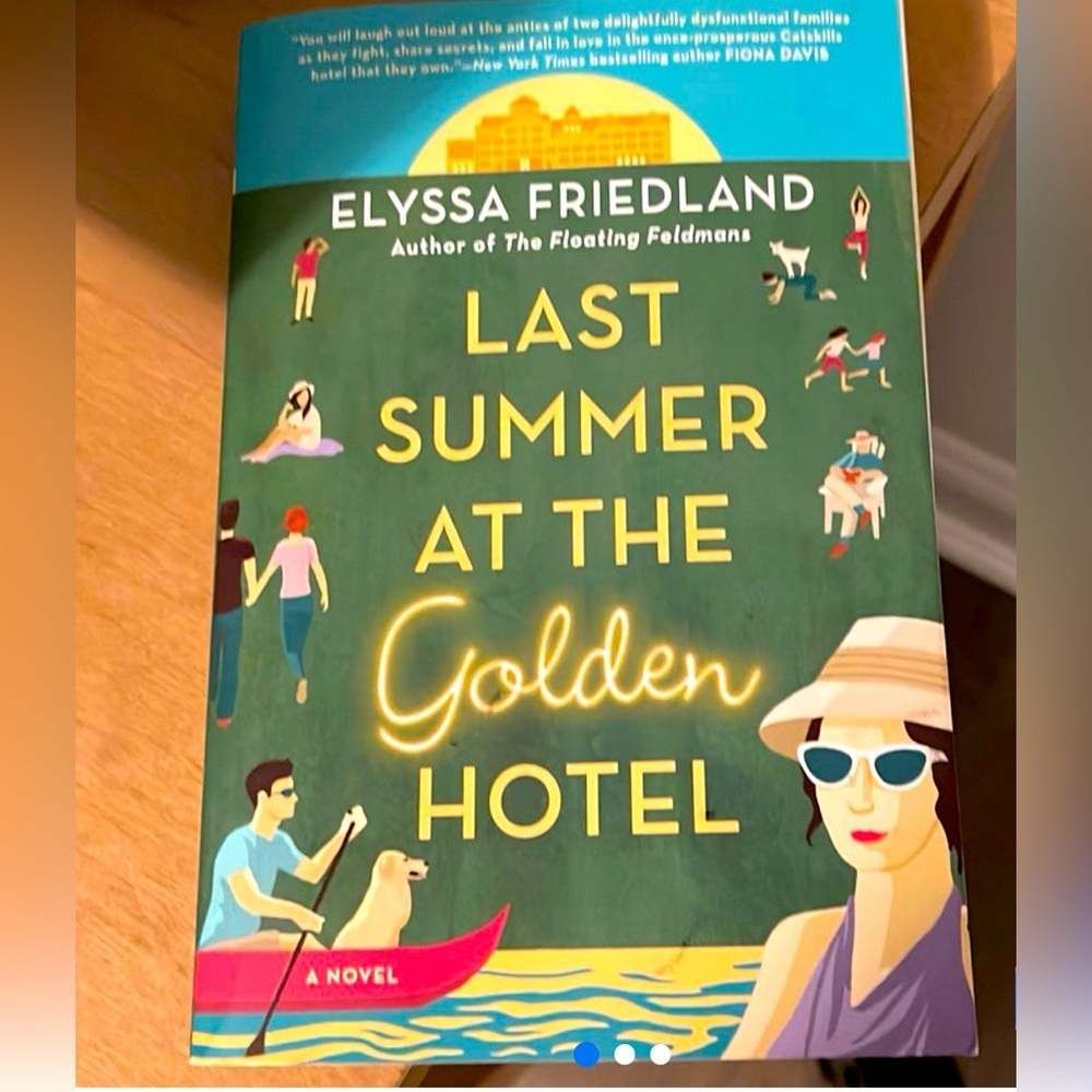Last Summer at the Golden Hotel by Elyssa Friedland paperback